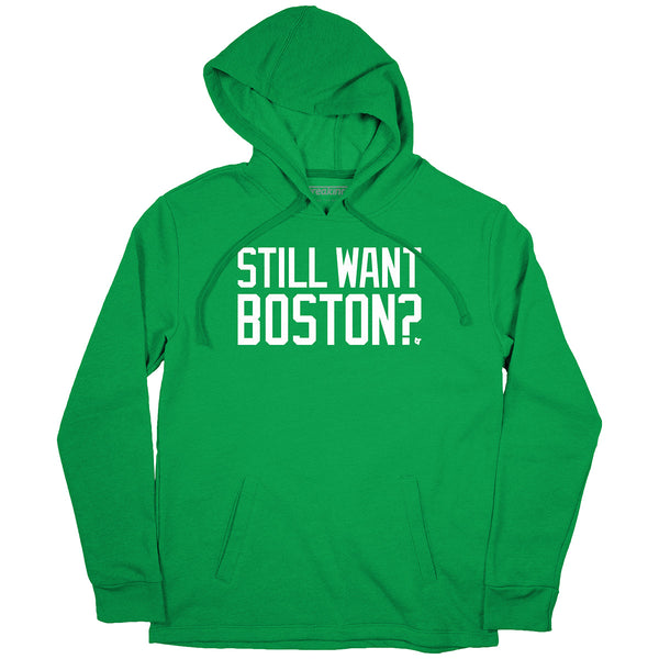 Still Want Boston?