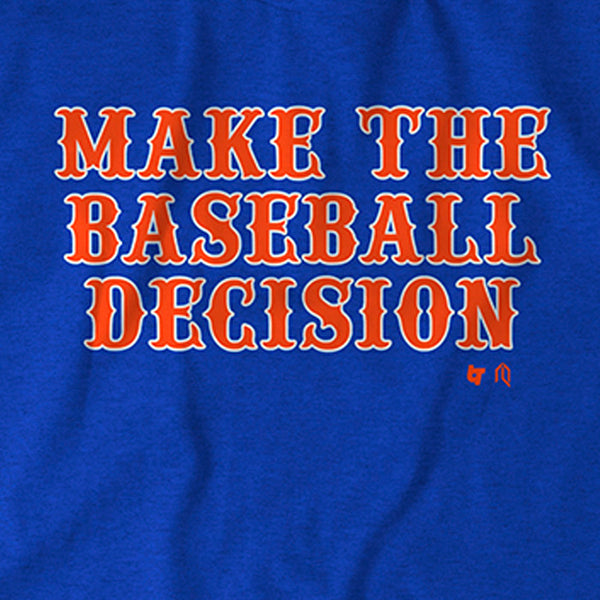 Make the Baseball Decision