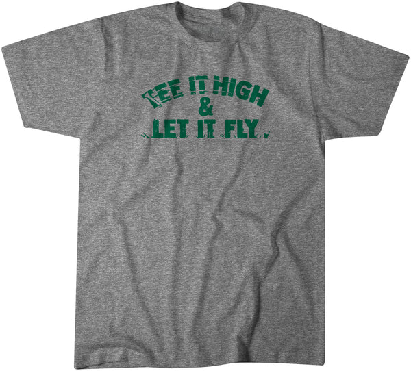 Tee It High & Let It Fly
