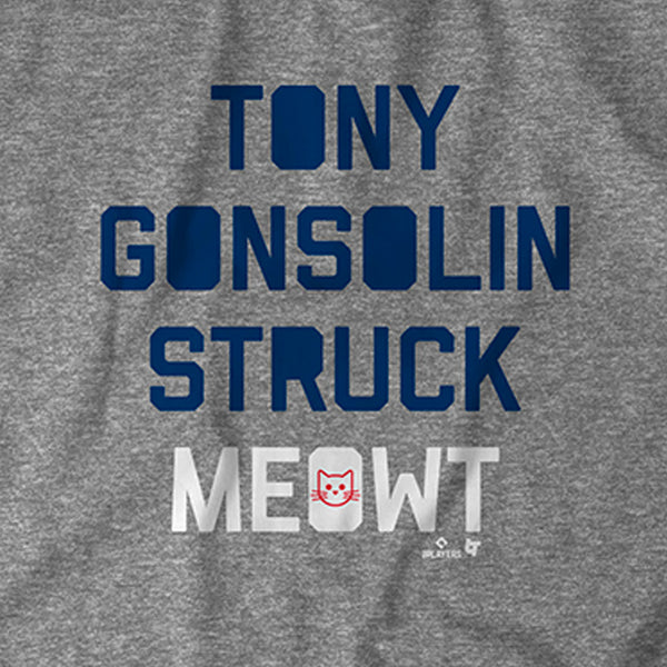 Tony Gonsolin Struck Meowt