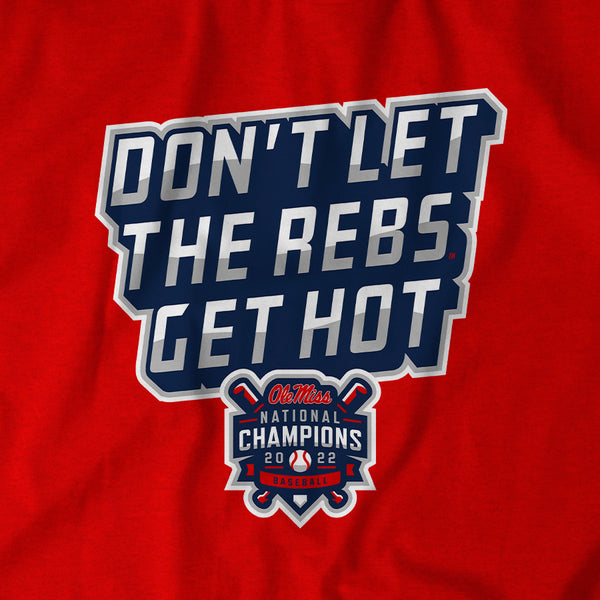Ole Miss Baseball: Don't Let The Rebs Get Hot