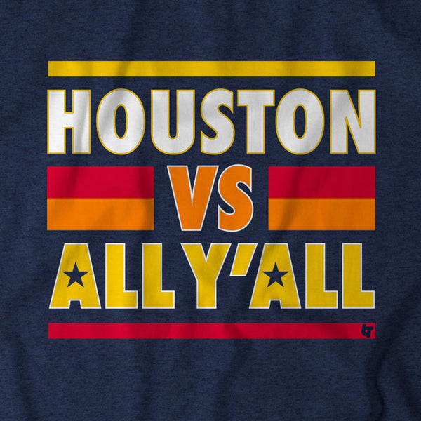 Houston vs. All Y'all, Hoodie / 2XL - MLB - Sports Fan Gear | breakingt