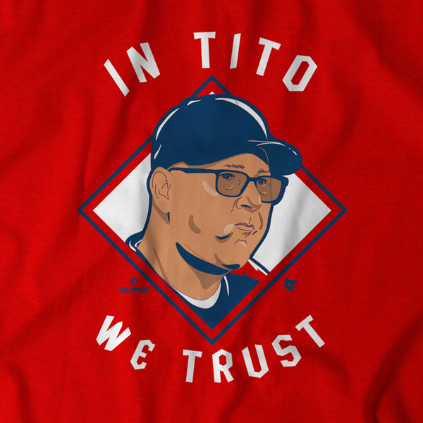 Terry Francona: in Tito We Trust, Youth T-Shirt / Small - MLB - Sports Fan Gear | breakingt