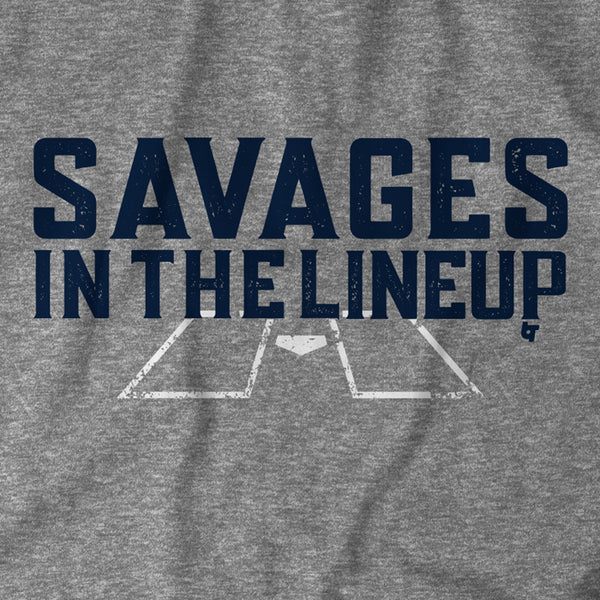 Savages in the Lineup