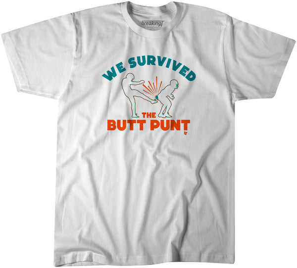 We Survived the Butt Punt