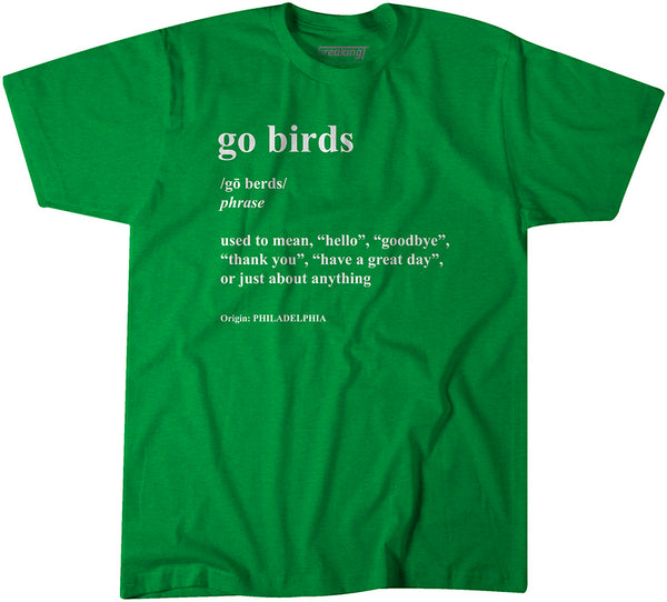 Go Birds Definition, Adult T-Shirt / 3XL - SouthPhillyJawn - Sports Fan Gear | BreakingT