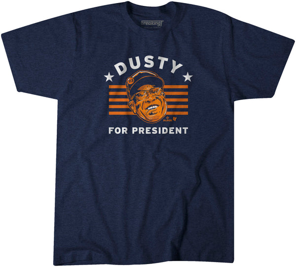 Dusty Baker for President