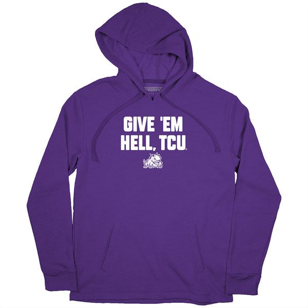 TCU Slogan: Give Em Hell, TCU