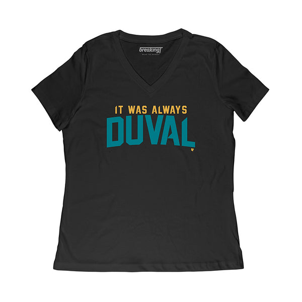It Was Always Duval