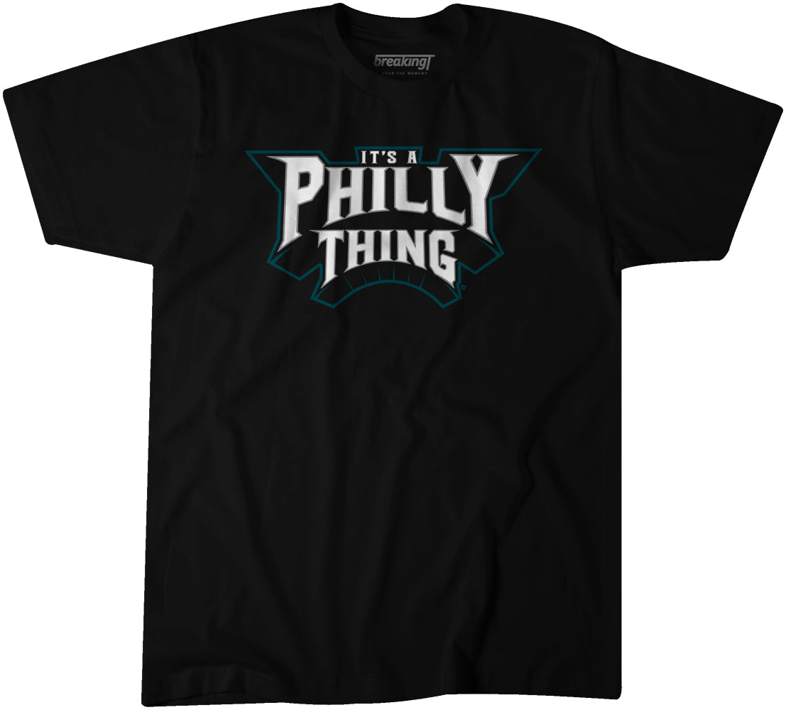 Buy It's A Philly Thing Philadelphia Eagles NFL Shirt For Free