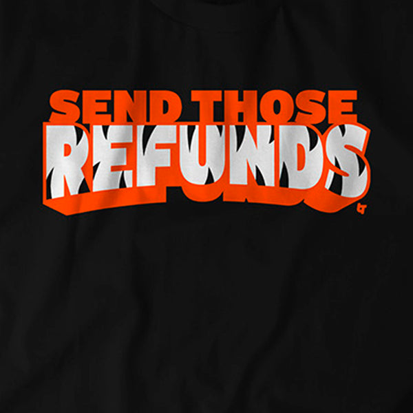 Send Those Refunds