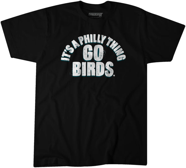 It's a Philly Thing: Go Birds