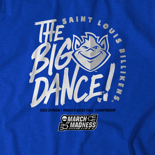 Saint Louis: The Big Dance
