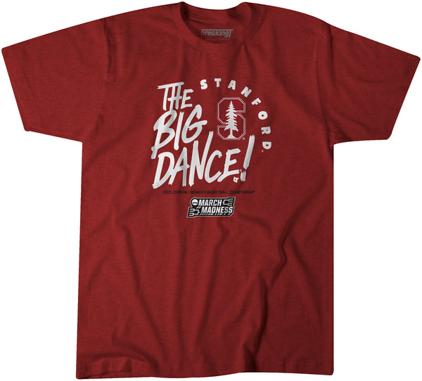 Stanford: The Big Dance