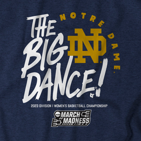 Notre Dame: The Big Dance