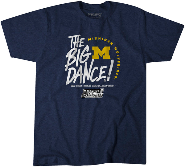Michigan: The Big Dance
