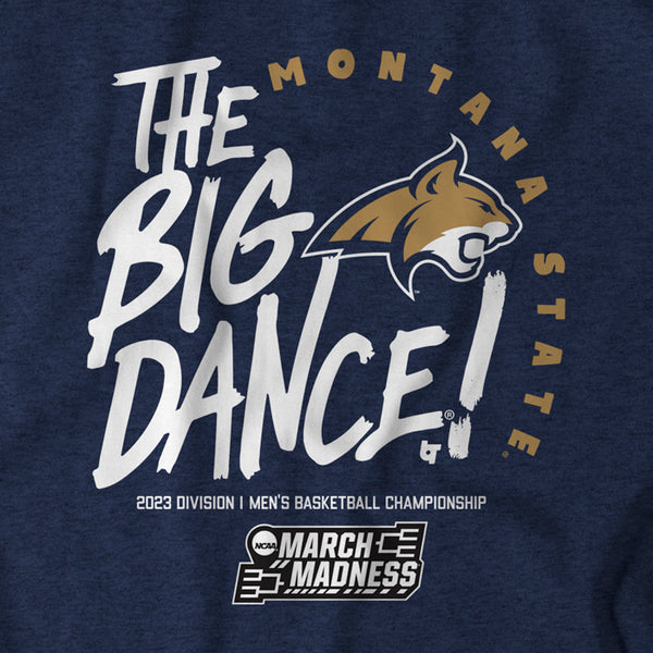 Montana State: The Big Dance