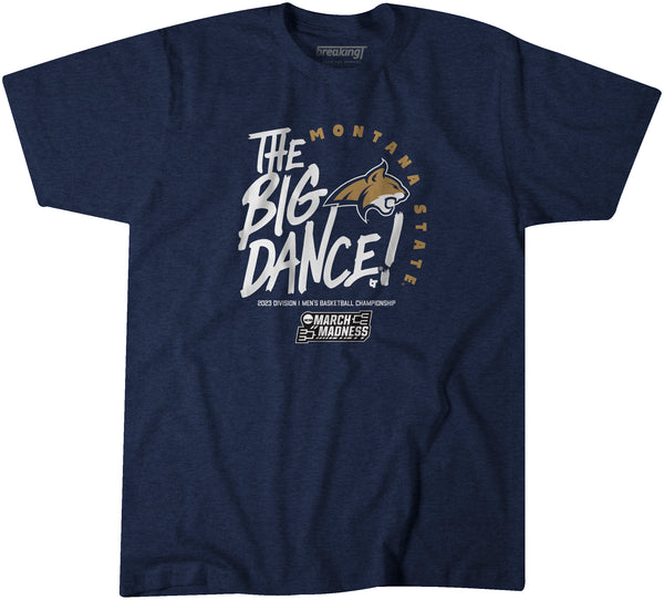 Montana State: The Big Dance