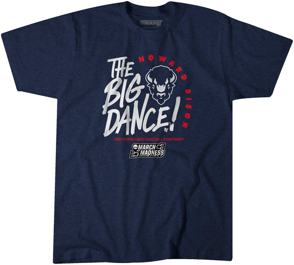 Howard: The Big Dance