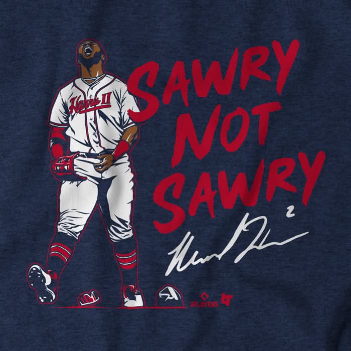 Michael Harris II: Sawry Not Sawry Shirt, Atlanta - MLBPA - BreakingT
