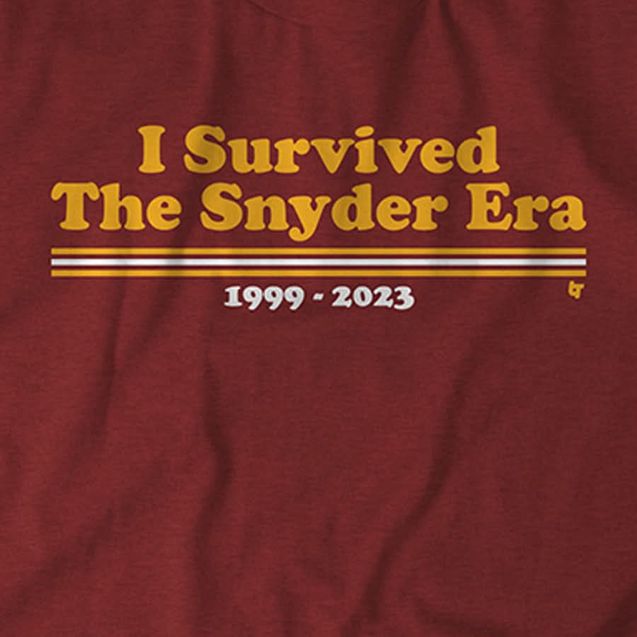 I Survived the Snyder Era T-Shirt | Washington Pro Football