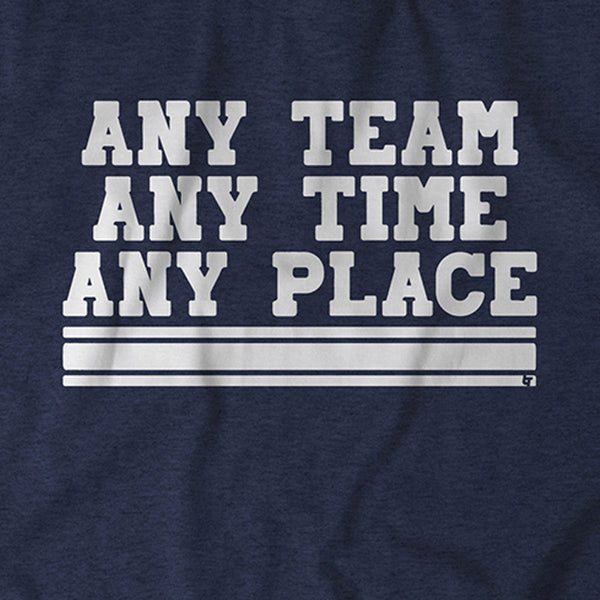 Any Team Any Time Any Place