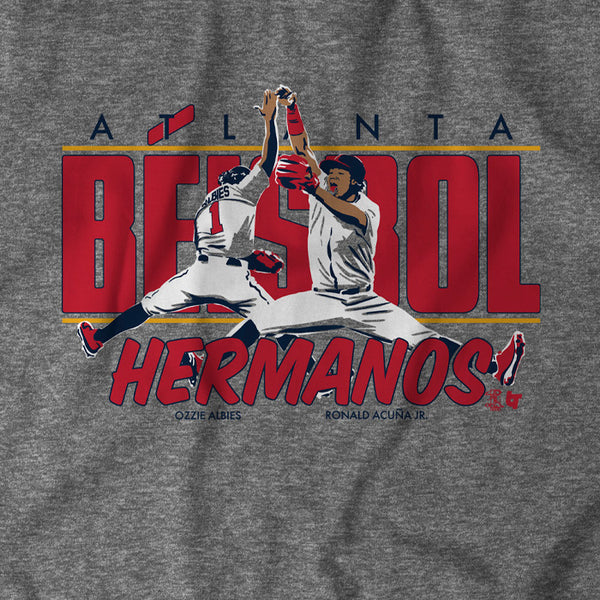 Atlanta Beisbol Hermanos Shirt, Ozzie Albies, Ronald Acuna - BreakingT