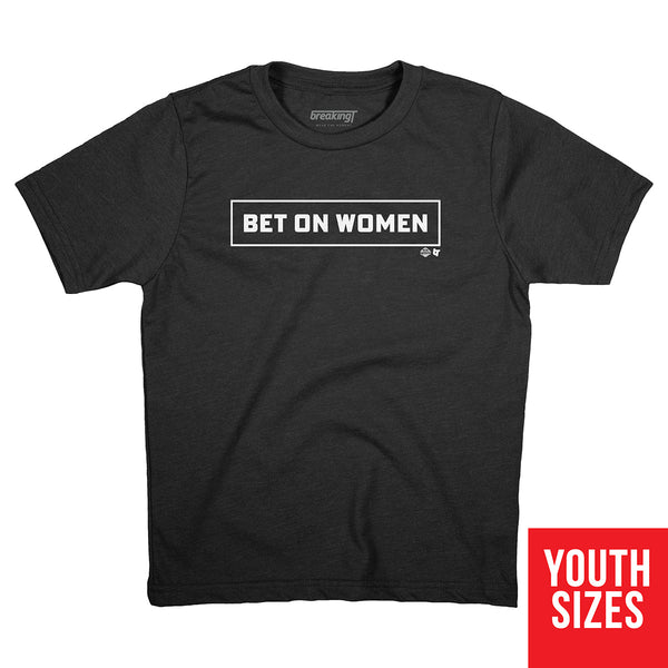 Bet on Women 2.0 Shirt + Hoodie - WNBPA Officially Licensed -BreakingT