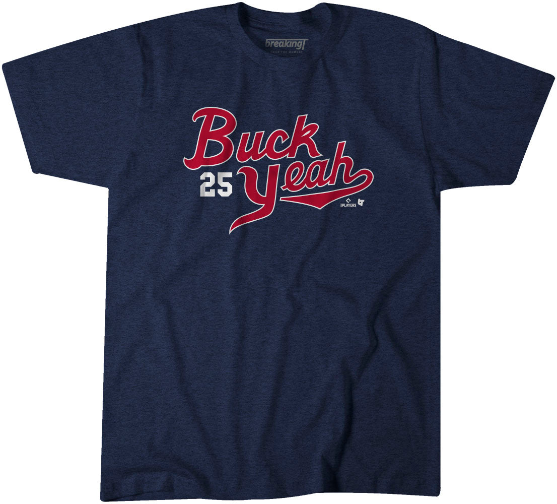 Buck Yeah, 3XL / Adult T-Shirt - MLB - Sports Fan Gear | breakingt
