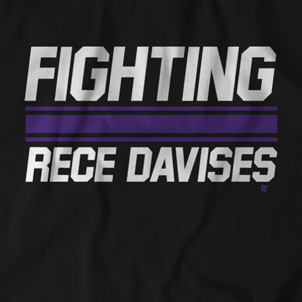 Fighting Rece Davises