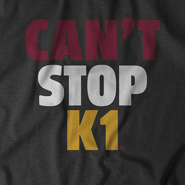 Can't Stop K1