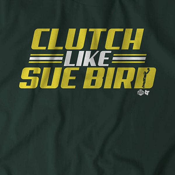 Clutch Like Sue Bird