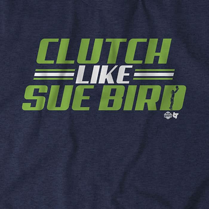 Clutch Like Sue Bird