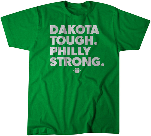 Dakota Tough Philly Strong