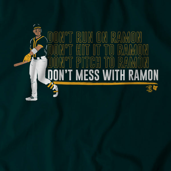Don't Mess With Ramón