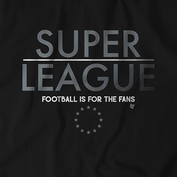 (Not So) Super League