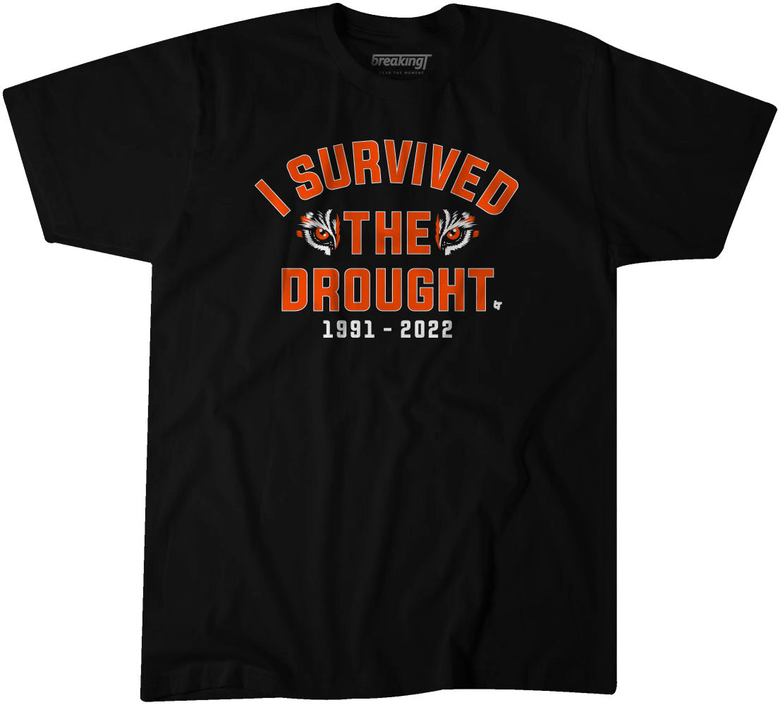 I Survived The Cincinnati Drought, Adult T-Shirt / Extra Large - Pro Football - Sports Fan Gear | BreakingT