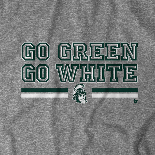 Michigan State: Go Green Go White