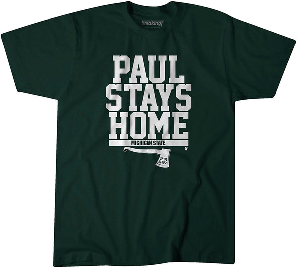 Michigan State: Paul Stays Home