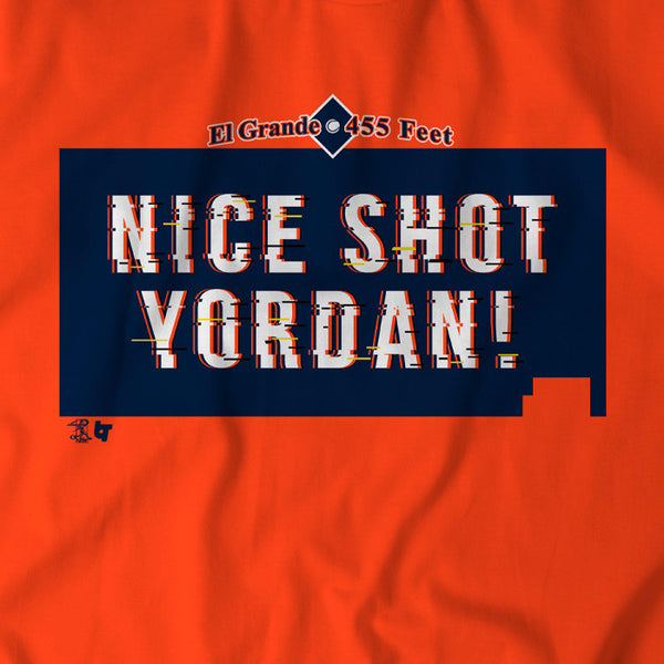 Nice Shot Yordan!