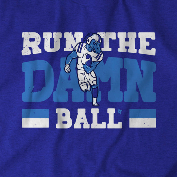 Run The Damn Ball Indy
