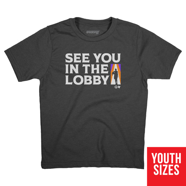 See You in the Lobby