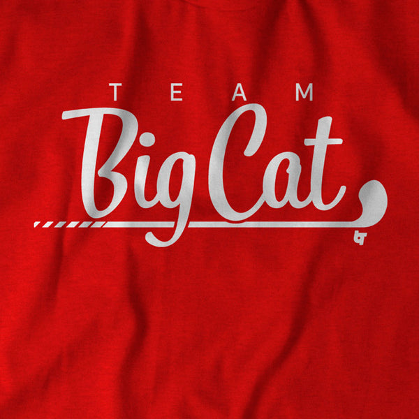 Team Big Cat Shirt