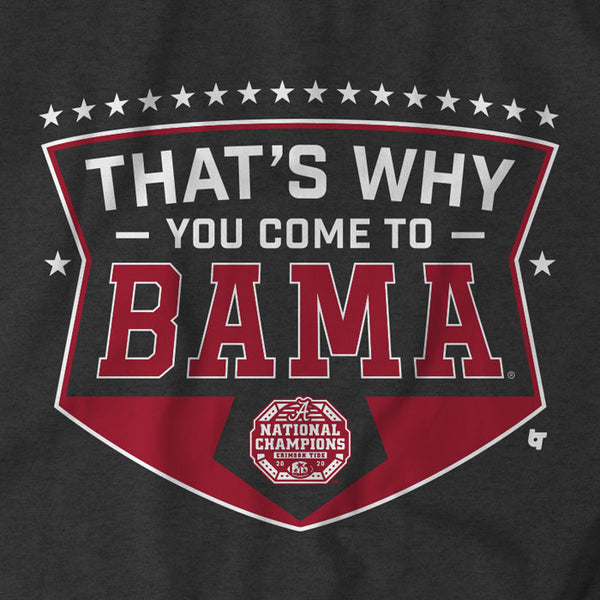 Alabama Football: That's Why You Come to Bama