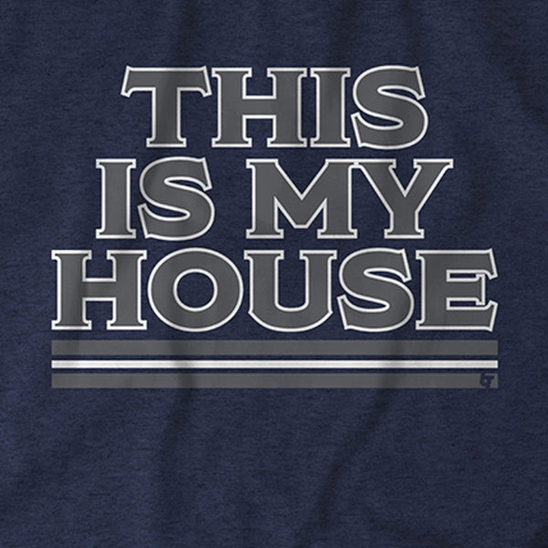 This Is My House