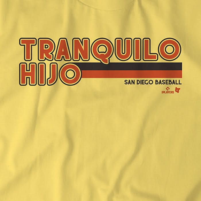 Tranquilo Hijo