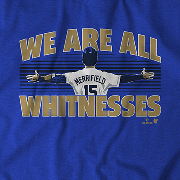 Whit Merrifield All Whitnesses Shirt KC - MLBPA Licensed - BreakingT