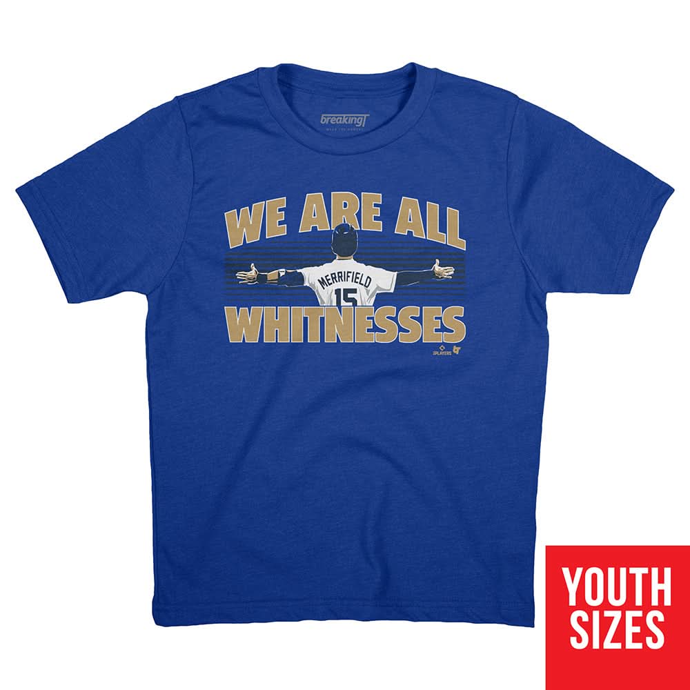 Whit Merrifield: We Are All Whitnesses