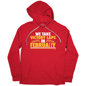 We Take Victory Laps in February T-Shirt | Kansas City Pro Football