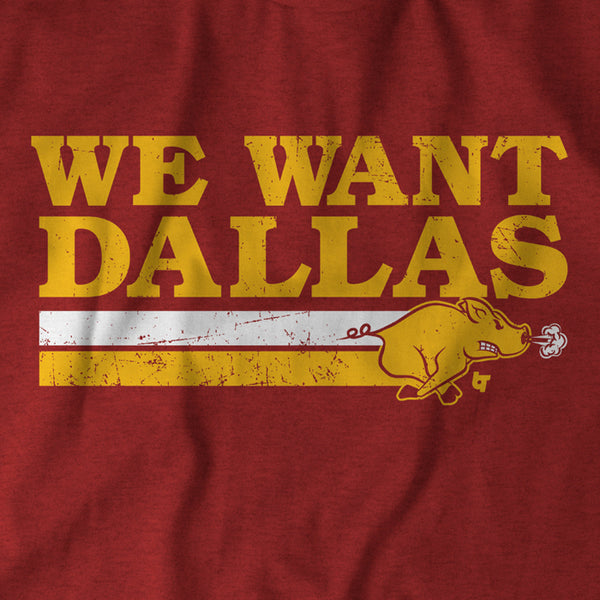 We Want Dallas